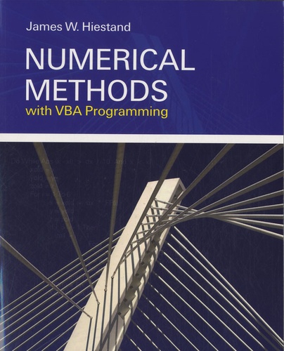 James W. Hiestand - Numerical Methods with VBA Programming.