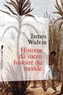 James Walvin - Histoire du sucre, histoire du monde.