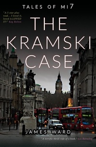  James Ward - The Kramski Case - Tales of MI7, #1.