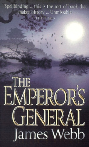 James Webb - The Emperor'S General.