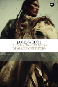 La canzone d'amore di Alce Impetuoso