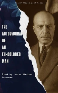 The Autobiography of an Ex-Colored Man