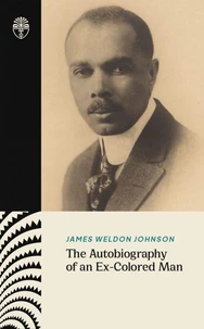 The Autobiography of an Ex‑Colored Man