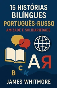 15 Histórias Bilíngues Português-Russo