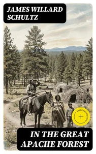 In the Great Apache Forest (Annotated)