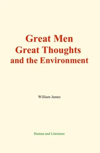 Great Men, Great Thoughts, and the Environment