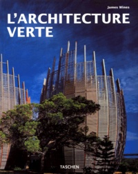 James Wines - L'Architecture Verte.