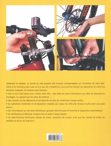 Le guide du vélo. Manuel d'entretien complet 2e édition