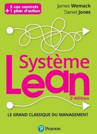 James Womack et Daniel Jones - Système Lean - Le grand classique du management.