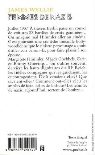 Femmes de nazis. Dans l'ombre de Goebbels, Goering, Himmler...