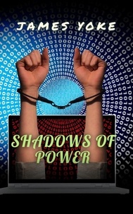  James Yoke - Shadows of Power.