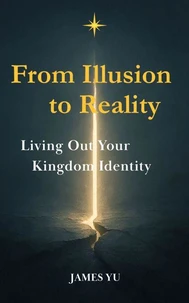 From Illusion To Reality