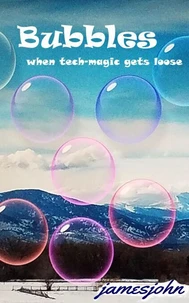 Bubbles: when tech-magic gets loose