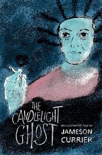  Jameson Currier - The Candlelight Ghost.