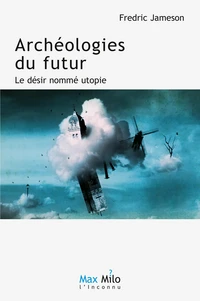 Archéologies du futur