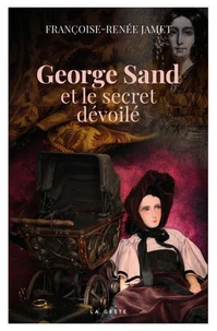 George sand et le secret devoile (t3)