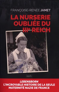 La nurserie oubliée du IIIe Reich