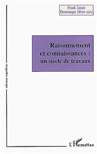 Raisonnement et connaissances : un siècle de travaux