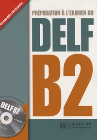 Préparation à l'examen du DELF B2