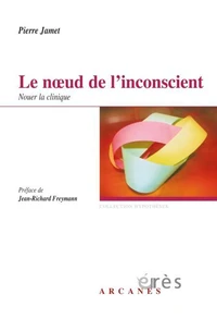 Le noeud de l'inconscient