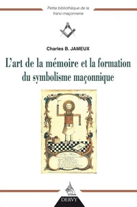 L'art de la mémoire et la fonction du symbolisme maçonnique