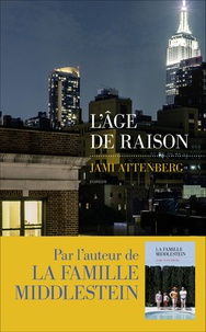 Jami Attenberg - L'âge de raison.