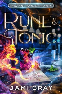Rune &amp; Tonic