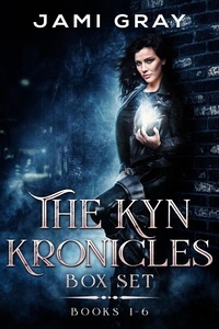  Jami Gray - The Kyn Kronicles Box Set (Books 1-6) - The Kyn Kronicles.