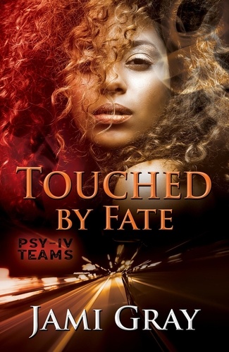  Jami Gray - Touched by Fate - PSY-IV Teams, #2.