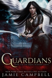  Jamie Campbell - Guardians - Angel Academy, #2.