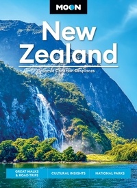 Jamie Christian Desplaces - Moon New Zealand - Great Walks &amp; Road Trips, Cultural Insights, National Parks.
