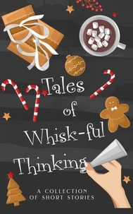 Tales of Whisk-ful Thinking