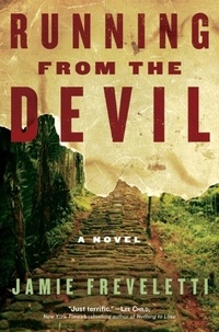 Jamie Freveletti - Running from the Devil - A Novel.