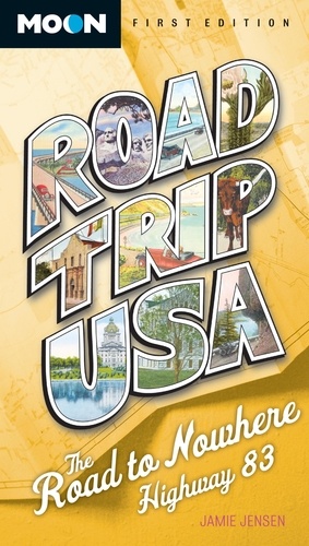 Road Trip USA: The Road to Nowhere, Highway 83