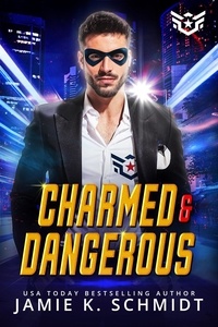 Ebook au format txt télécharger Charmed And Dangerous  - Super Short Super Hero Instalove Romantasy, #5 par Jamie K. Schmidt en francais RTF 9798223449959