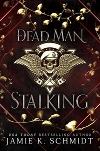  Jamie K. Schmidt - Dead Man Stalking.