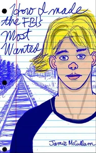 How I Made the FBI's Most Wanted