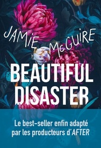 Jamie McGuire - Beautiful Disaster.