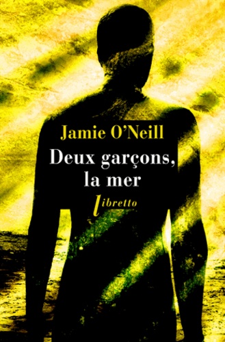 Jamie O'Neill - Deux garçons, la mer.