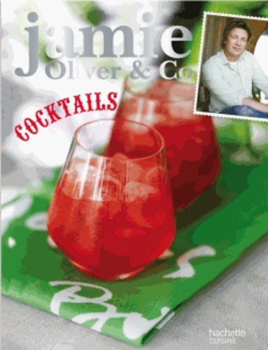 Jamie Oliver - Cocktails.