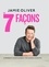 Jamie Oliver - En 7 façons - 18 ingrédients incontournables, 7 déclinaisons, 126 recettes.