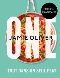 Jamie Oliver - One - Tout dans un seul plat.