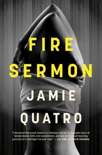 Jamie Quatro - Fire Sermon.