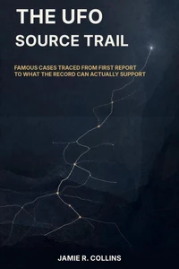 The UFO Source Trail