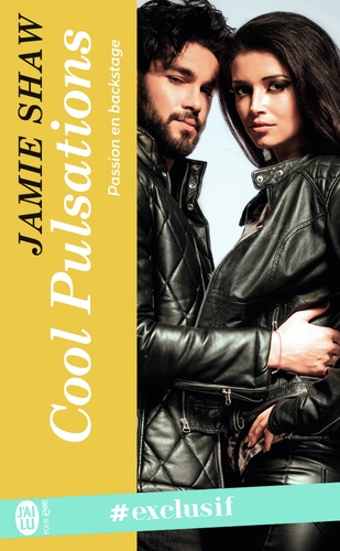 Passion en backstage Tome 3 Cool Pulsations