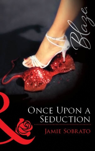 Jamie Sobrato - Once Upon A Seduction.