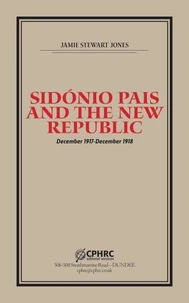 Sidónio Pais and the New Republic