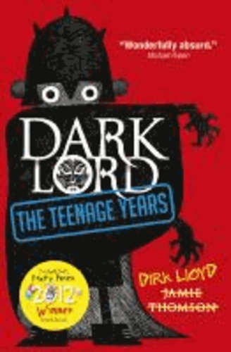 Dark Lord - The Teenage Years