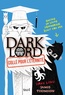 Jamie Thomson - DARK LORD Tome 3 : Collé pour l'éternité.