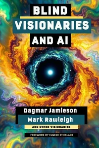 Blind Visionaries and AI